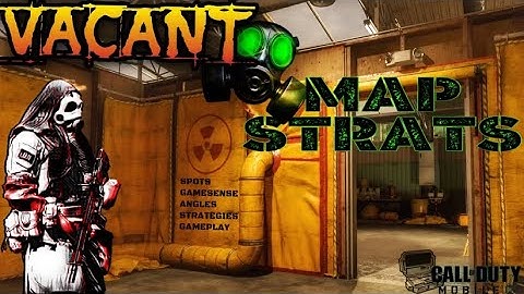 VACANT Map Strategies: Search & Destroy Tips & Game Sense Guide COD Mobile