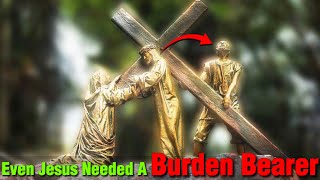 When Our Burdens Seem Unbearable Even Jesus needed a burden-bearer then who are you? @KoinoniaGlobal