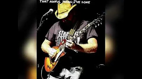 That awful thing I done written by Eddie Jenkins