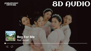 Red Velvet 'Beg For Me' 8D AUDIO [USE HEADPHONES/EARPHONES]