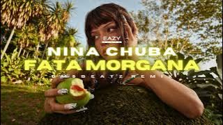 Nina Chuba – FATA MORGANA 🍒 (DMSBeatz Remix)
