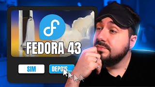 Segura O Sono Porque O Fedora 43 É, Na Verdade, Maravilhoso.