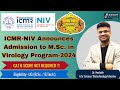 Icmrniv announces admission to msc in virology program2024 msc icmr niv masters virology