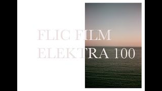 Quick Test of Flic Film Elektra 100 35mm Film