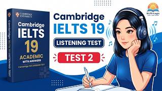 Cambridge IELTS 19 Academic – Listening Test 2 #IELTS #CambridgeIELTS19 #IELTSListening #Listen