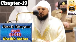 Surah Maryam (16-36) || By Sheikh Maher Al Muaiqly With Arabic and English Translation