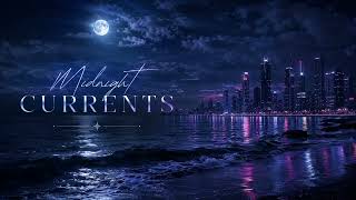 Midnight Currents - Melodic House
