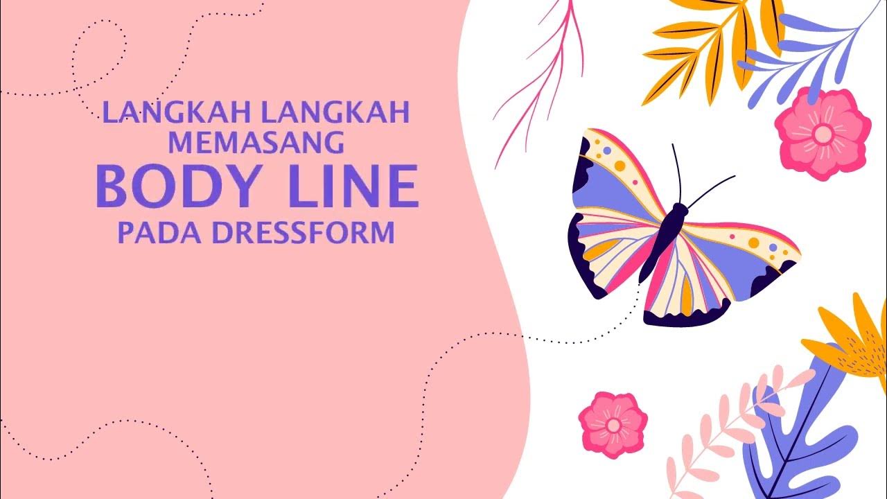 Cara memasang body line pada dressform youtube