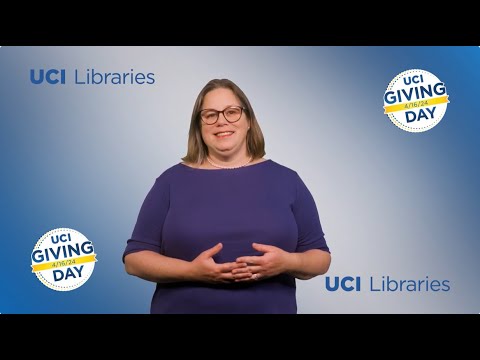 UCI Libraries 2024 Giving Day
