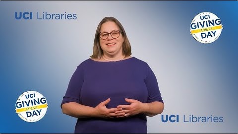 UCI Libraries 2024 Giving Day