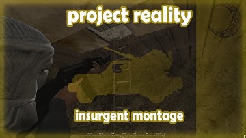 Project Reality insurgent montage