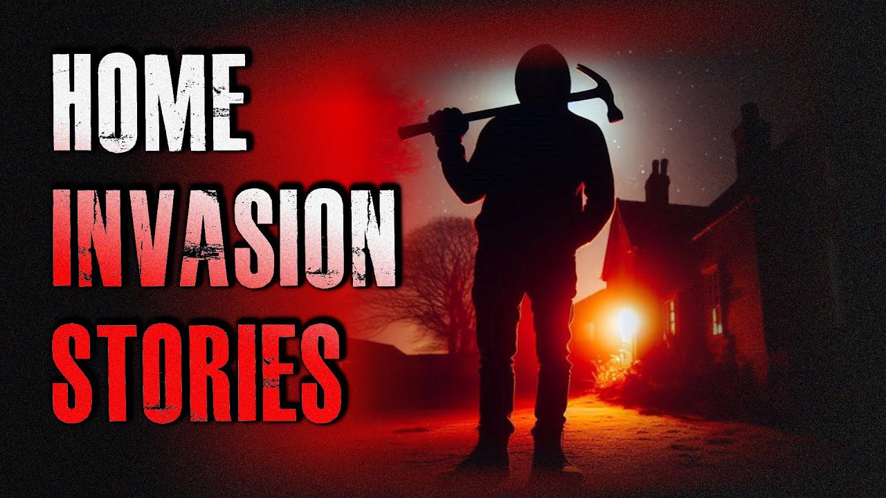 6 TRUE Scary Home Invasion Horror Stories | True Scary Stories