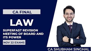 Meeting Of Board And Its Power Nov 2022 Ca Cma Final Superfast Revision
