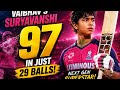 VAIBHAV SURYAVANSHI THE GIANT SHOW 🔥 97 IN JUST 29 BALLS 😱