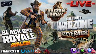 🔴LIVE🔴(Vert.) - Fraggin’ Friday 💀🔥 | Warzone + Black Ops Royale → DUBS &amp; DOMINATION ALL NIGHT