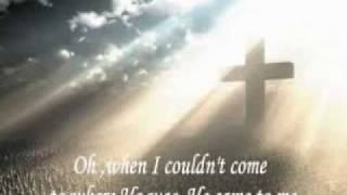 HE CAME TO ME with Lyrics -- by John Starnes chords