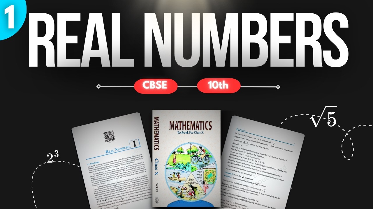 Real Numbers | Part 1 | Class 10 | CBSE