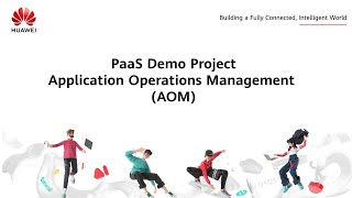 Application Operations Management (AOM) | Huawei Cloud PaaS Services