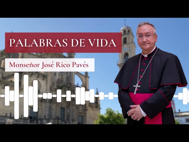 4º SEMANA DE MARZO DE 2024 PALABRA DE VIDA DE MONS. RICO PAVÉS