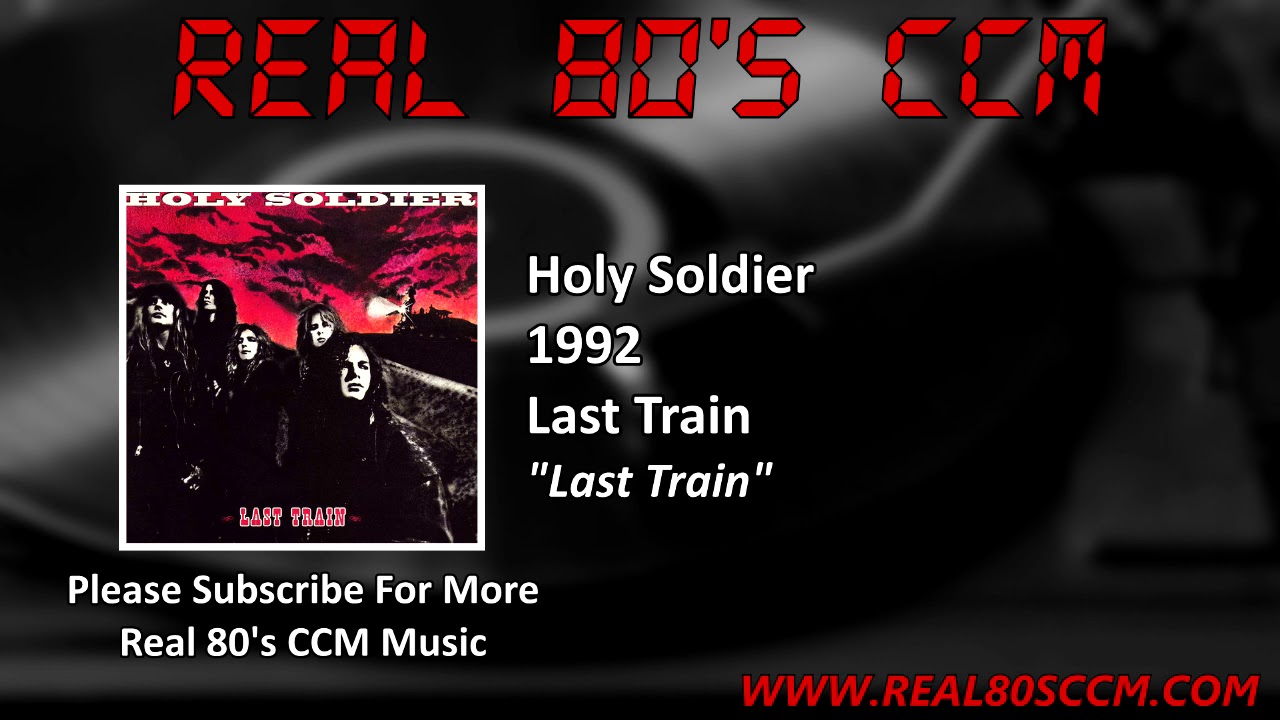 Holy Soldier - Last Train - YouTube