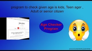 program to enter age and check given age is kids adult or senior citizen
