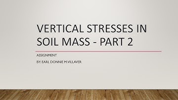 Vertical Stresses in Soil Mass - Part 2