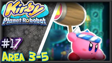 Kirby Planet Robobot (100%) Area 3-5: Overload Ocean [17]
