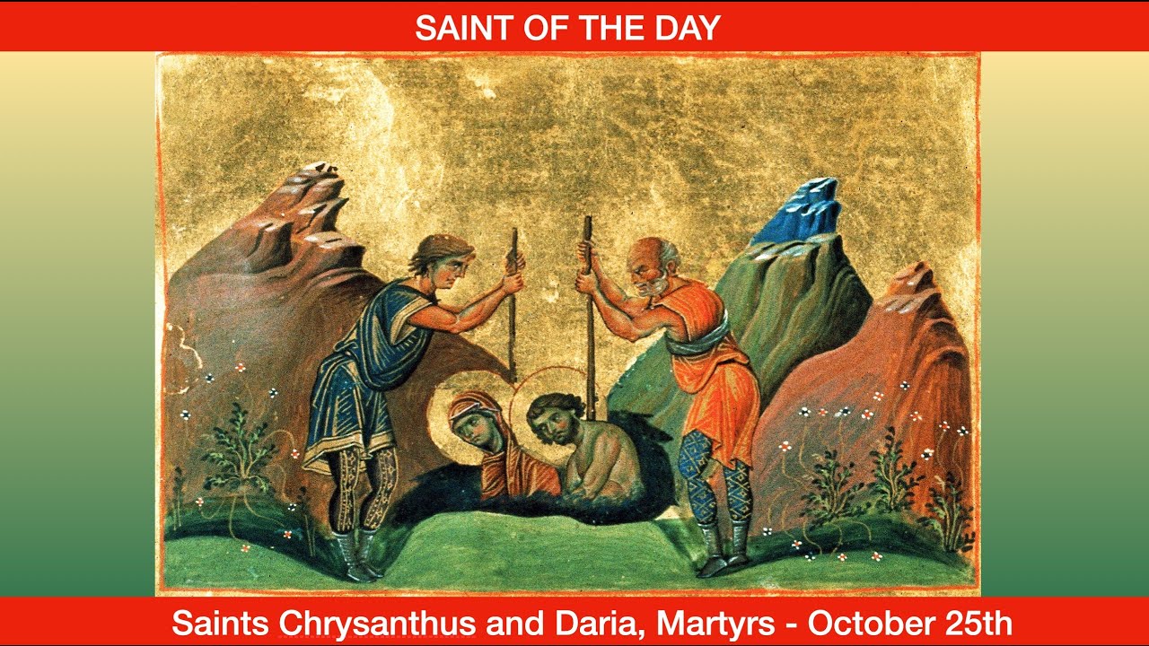 Святые мученики Хрисанф и Дария – 25 октября