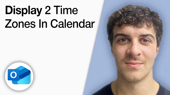 How To Display 2 Time Zones in Your Outlook Calendar [2025 Full Guide]