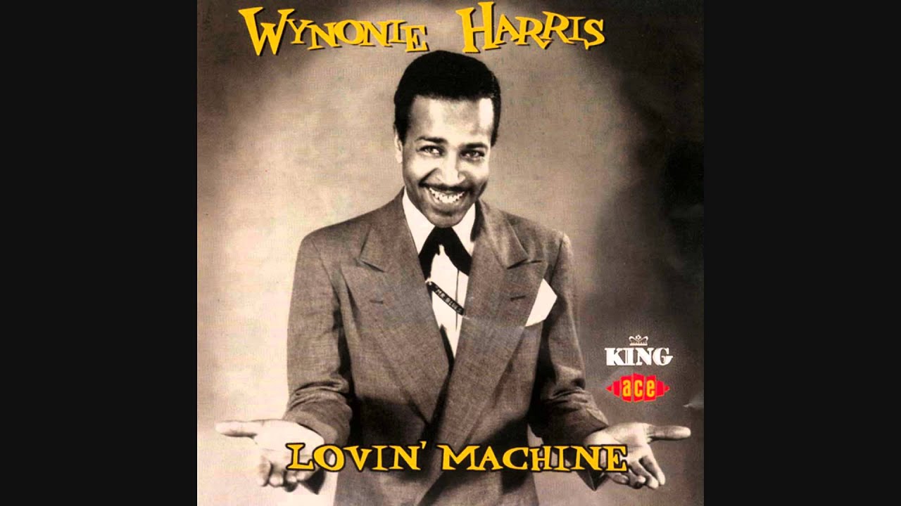 wynonie harris lovin machine