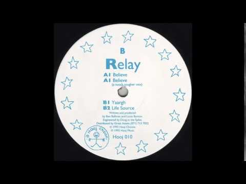 Relay — Relay - Believe
