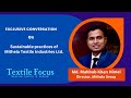 Exclusive conversation with md mahbub khan himel  mithela group  sustainable practices