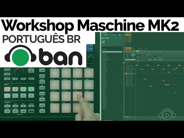 MASCHINE MK2 - WORKSHOP COM FRANCISCO VELÁZQUEZ - YouTube
