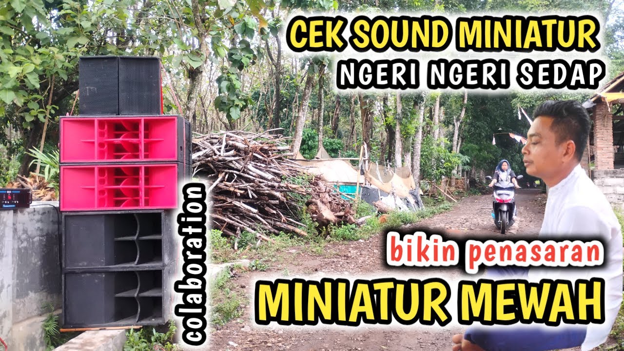 CEK SOUND MINIATUR NGERI NGERI SEDAP