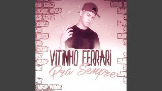 Pra Sempre - Vitinho Ferrari