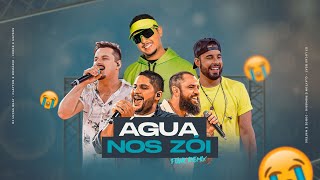 Video thumbnail of "ÁGUA NOS ZÓI (REMIX) - DJ LUCAS BEAT, CLAYTON E ROMÁRIO, JORGE E MATEUS"