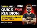 Chemical Reactions & Equations | Quick Revision & PYQ's | Class 10 CBSE | Shimon Sir