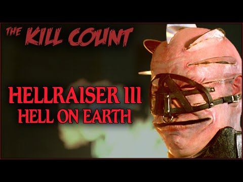 Hellraiser III: Hell On Earth (1992) KILL COUNT