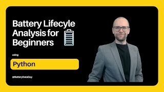 Battery Lifecyle Analysis for Beginners