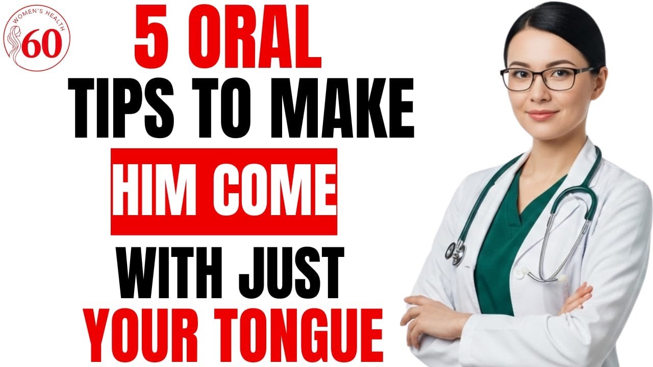5 Tips to Make Him Release with Your Tongue | Women Over 60