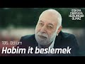 Hırsızlık mesleğim, it beslemek hobim! - Eşkıya Dünyaya Hükümdar Olmaz 186. Bölüm