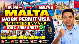Dubai to Malta Work Permit Visa 2026 🇦🇪➡️🇲🇹 | Malta Jobs, Salary, Documents & Process