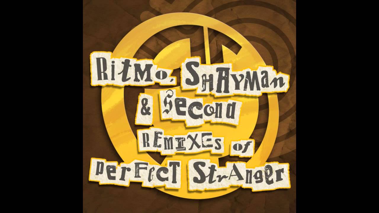 Perfect Stranger - No.1 (Shayman Remix)