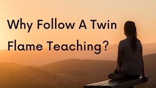 Why You NEED A Teaching To Have Harmonious Twin Flame Union