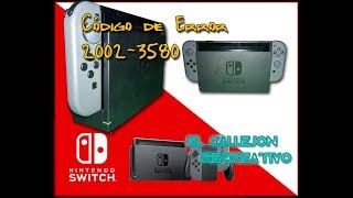 Error 2002-3580 Nintendo Switch - El Callejón Recreativo