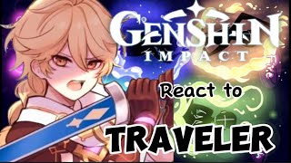 Archons react to Traveler ‖Genshin impact ‖~‖gachaClub‖