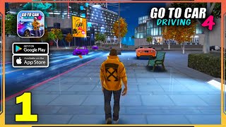 Go To Car Driving 4 Gameplay Walkthrough (Android, iOS) - Part 1 screenshot 4