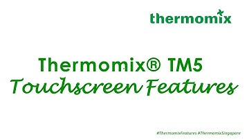 Thermomix TM5 Touchscreen features