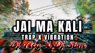 Jai Ma Kali Dj Remix | Bhakti Mix | Karan Arjun | Vibration Mix | Dj Aty x Dj Sbm Production