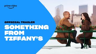 Something from Tiffany's | Official Trailer | Prime Video ZA